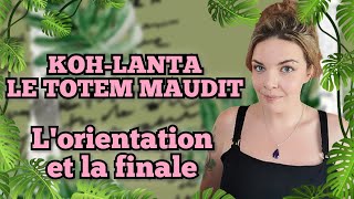 KOH LANTA LE TOTEM MAUDIT  LORIENTATION ET LA FINALE kohlanta review [upl. by Nama]