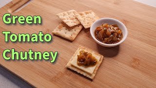 Green Tomato Chutney Dont waste unripe tomatoes [upl. by Eenimod]