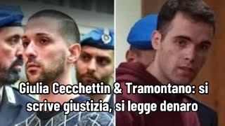 Giulia Cecchettin amp Tramontano si scrive giustizia si legge denaro [upl. by Sosthenna273]