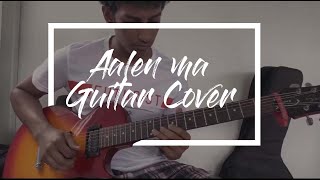 Aalen Ma by Dilmin Perera Guitar solo cover [upl. by Enomys346]