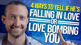 4 Ways to Tell if Hes Falling in Love or Love Bombing you [upl. by Anera529]