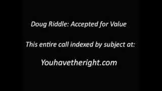 Doug Riddle AFV Accepted For Value [upl. by Selrahc303]