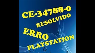 PLAYSTATION ERRO CE347880 RESOLVIDO [upl. by Adyl236]