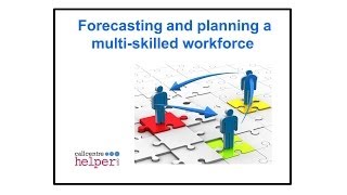 Webinar replay  Forecasting and planning a multi skilled workforce [upl. by Saoj313]