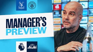 Managers preview  Pep Guardiola  Crystal Palace v Man City [upl. by Nevaeh]