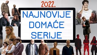 Najnovije domaće serije 2022 godina [upl. by Haddad]