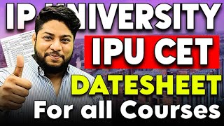 IP University Entrance exam DATESHEET Complete Schedule💥IPU CET 2024✅ [upl. by Prowel]