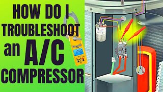 How I Troubleshoot an Air Conditioner Compressor [upl. by Isus]