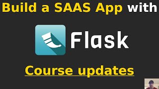 A Number of Build a SAAS App with Flask Course Updates [upl. by Daphne255]