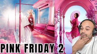 Nicki Minaj  Pink Friday 2 Full Album Reaction  WAS IT WORTH THE WAIT… [upl. by Lraed]