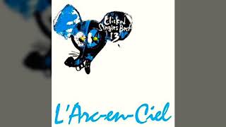 NEO UNIVERSE  LArc〜en〜Ciel [upl. by Lydon]