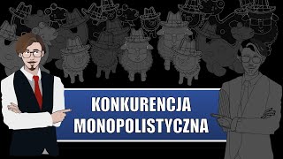 Konkurencja monopolsityczna [upl. by Marwin620]