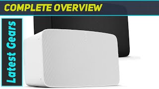 Sonos Five Unmatched Sound Quality and Smart Stereo Experience [upl. by Eelyek]