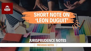 Short Note on Leon Duguit  Jurisprudence  CCSU  LLB 1st Sem  Dec 2023 [upl. by Xuerd914]