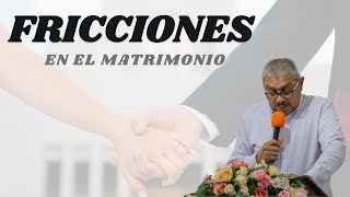 FRICCIONES EN EL MATRIMONIO [upl. by Ayahsey]