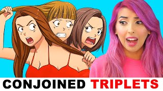 The Crazy Conjoined Triplets TRUE Story Animation Reaction [upl. by Aihsital]