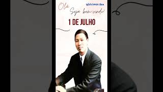 1 de Julho  Dia a dia com Deus  Watchman Nee [upl. by Rodgiva356]