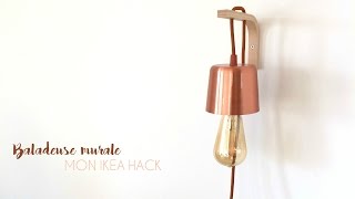 DIY Une baladeuse murale  Mon Ikea Hack [upl. by Magdalene]