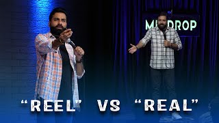 Reel Vs Real  Crowd Work  Stand Up Comedy  Ft AnubhavSinghBassi [upl. by Etnaihc]