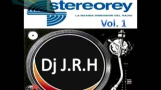 Dj JRH  Homenaje a Stereorey Vol 1 [upl. by Ellerd]