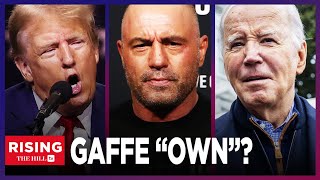 Liberal Media OVERREACTS After Joe Rogan Confuses Trump Gaffe For BIDEN Posts CRINGE Owns Rising [upl. by Eldwun]