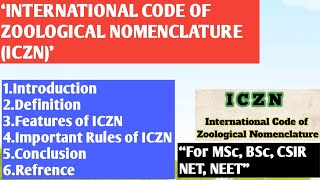 International Code of Zoological Nomenclature  ICZN  Important Rules of ICZN  Features of ICZN [upl. by Amersham]