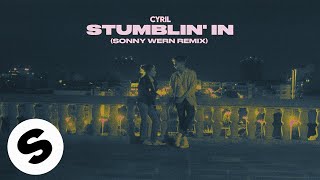 CYRIL  Stumblin In Sonny Wern Remix Official Audio [upl. by Ong]