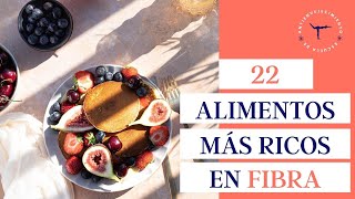 22 Alimentos ricos en FIBRA para el estreñimiento [upl. by Agnew]