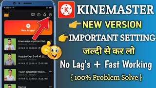 Kinemaster New Version Important Settings  Kinemaster New Version 2022 BMTech08 [upl. by Agathe]