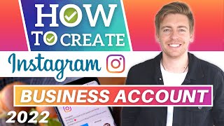 How To Create A Instagram Business Account 2022 [upl. by Sirraj]