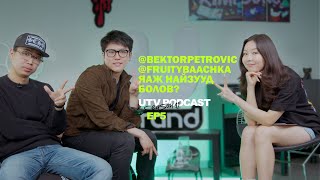 BEKTORPETROVIC X FRUITYBAACHKA  UTV PODCAST SEASON 11  EP 5 [upl. by Elletsyrc]