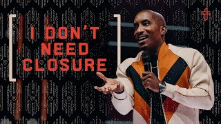 I Don’t Need Closure  How To Master The Art Of Exits  Dr Dharius Daniels [upl. by Quenby]