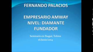 FERNANDO PALACIOS  Diamante Amway [upl. by Orford471]