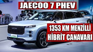 1353 KM MENZİLLİ JAECOO 7 PHEV HİBRİT CANAVARI İNCELEME [upl. by Werd]