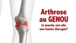 Arthrose au genou la marche est elle vraiment une bonne option [upl. by Genevra129]