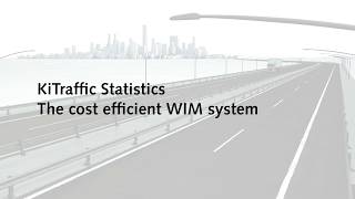 KiTraffic Statistics Weigh In Motion WIM  the costefficient system for traffic data collection [upl. by Lletniuq]