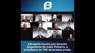 TREAM confirma elegibilidade de Adail Pinheiro em Coari após debate acalorado e insultos na corte [upl. by Carolyne865]