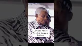 Nelson Mandela speaking IsiXhosa [upl. by Monti141]