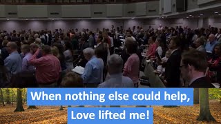 Love Lifted Me  wlyrics  Congregational Singing [upl. by Adrea]