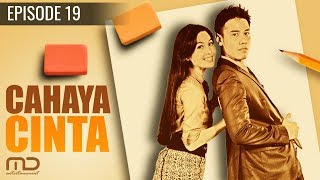 Cahaya Cinta  Episode 19 [upl. by Aicileb]