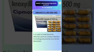 Amoxicillin 500mg Tab Norcet 08 image Base Question  RRB Nursing Officer mcq ytshorts [upl. by Nitsed868]