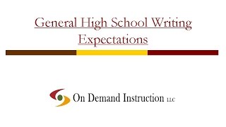 General High School Writing Expectations [upl. by Rashida150]