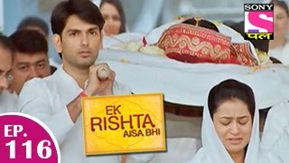 Ek Rishta Aisa Bhi  एक रिश्ता ऐसा भी  Episode 116  21st January 2015 [upl. by Minerva]