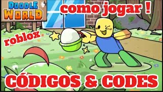 CÓDIGOS DOODLE WORLD  COMO JOGAR DOODLE WORLD  DOODLE WORLD CODES  HOW TO PLAY DOODLE WORLD 🎁🎁🎁 [upl. by Elfreda]