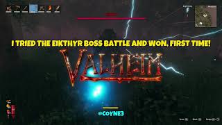 I BEAT THE EIKTHYR FIRST TRY😎 valheim valheimcoop [upl. by Ahon]