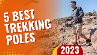 Top 5 Best Trekking Poles In 2023 [upl. by Amron730]