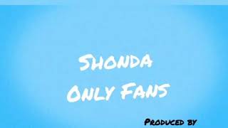 Shonda Only Fans [upl. by Trinia571]