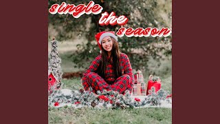 Single The Season [upl. by Sofko]