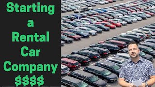 Rental Car Business  How Much Does it Cost to Open [upl. by Atalya335]