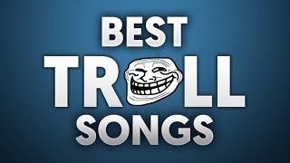 The Best Troll Songs 1 [upl. by Teloiv87]